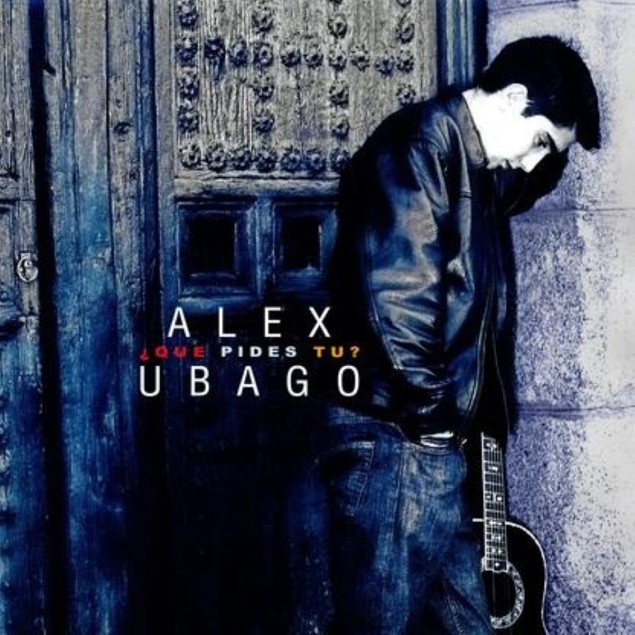 ALEX UBAGO/QUE PIDES TU 25TH ANNIVERSARY (VINYL) – foto 1
