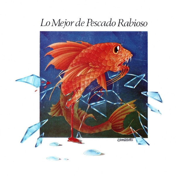 PESCADO RABIOSO/LO MEJOR DE PESCADO RABIOSO – foto 1